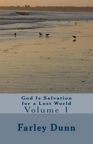 Cover of God Is Salvation for a Lost World, Vol. 1