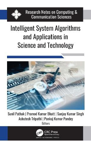 Cover of Intelligent System Algorithms and Applications in Science and Technology