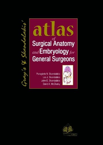 Cover of Gray's & Skandalakis' Atlas of Surgical Anatomy and Embryology for General Surgeons