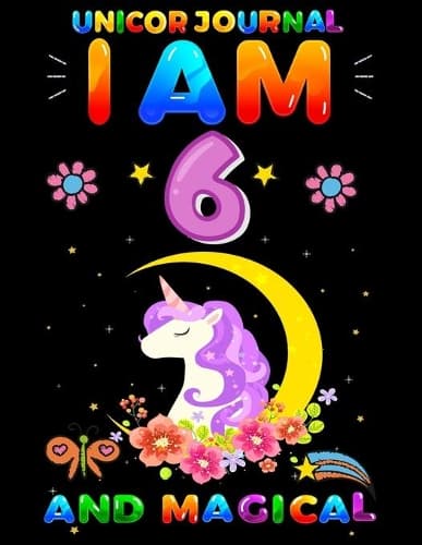Cover of Unicorn Journal I am 6 and Magical