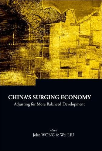 Cover of China's Surging Economy: Adjusting For More Balanced Development