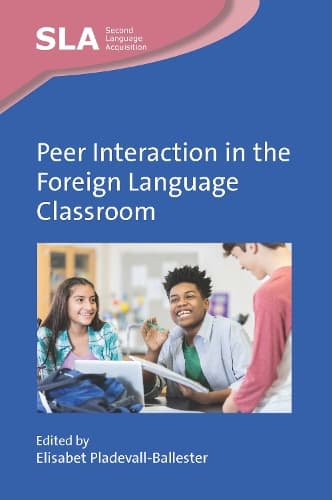 Cover of Peer Interaction in the Foreign Language Classroom