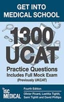 Cover of Get into Medical School - 1300 UCAT Practice Questions. Includes Full Mock Exam