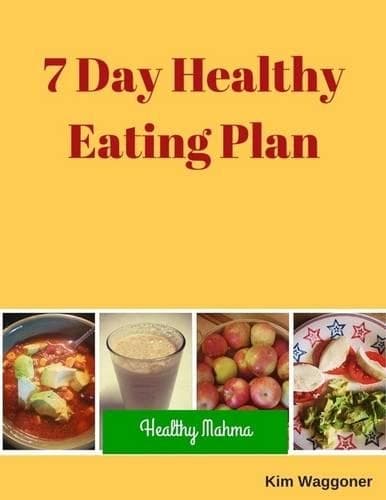 Cover of 7 Day Healthy Eating Plan