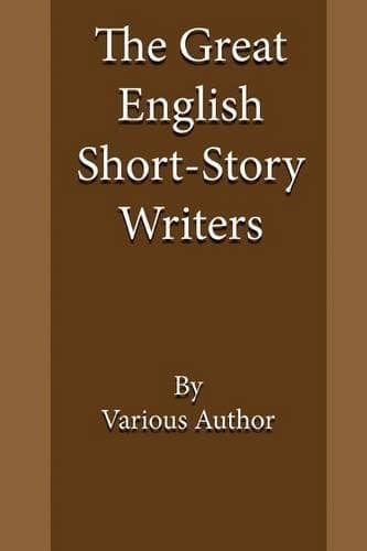 Cover of The Great English Short-Story Writers, Volume 1