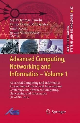 Cover of Advanced Computing, Networking and Informatics- Volume 1