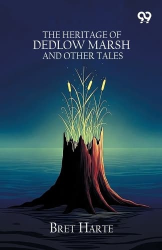 Cover of The Heritage Of Dedlow Marsh And Other Tales