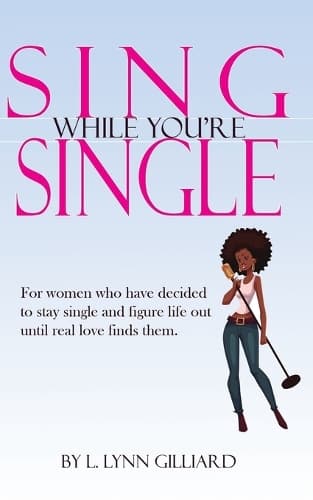 Cover of Sing While You're Single