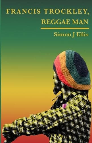 Cover of Francis Trockley Reggae Man