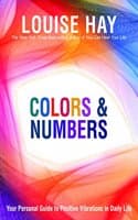 Cover of Colors & Numbers: Your Personal Guide to Positive Vibrations in Daily Life