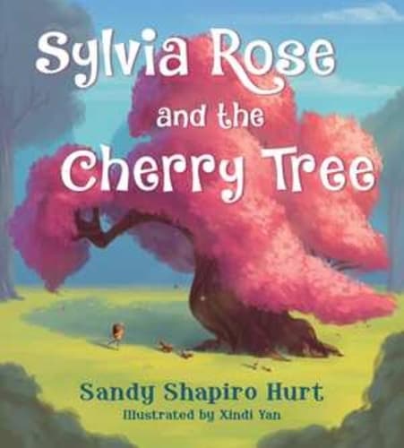 Cover of Sylvia Rose and the Cherry Tree