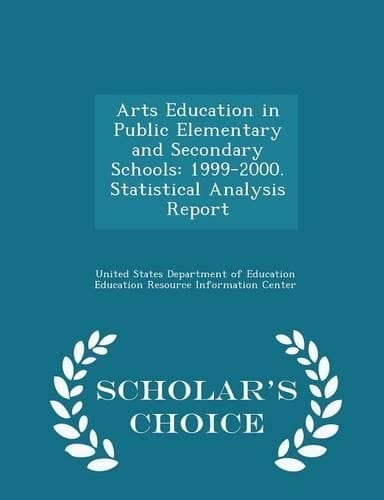 Cover of Arts Education in Public Elementary and Secondary Schools