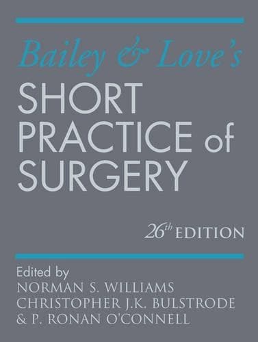 Cover of Bailey & Love's Short Practice of Surgery 26E