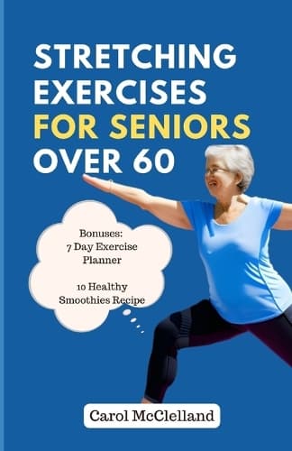 Cover of Stretching Exercises For Seniors Over 60