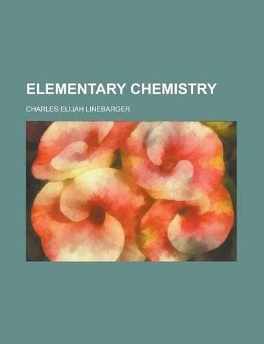 Cover of Elementary Chemistry