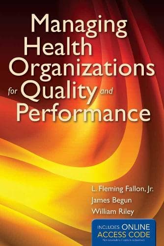Cover of Managing Health Organizations for Quality and Performance