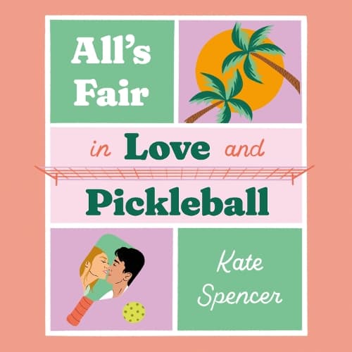 Cover of All's Fair in Love and Pickleball