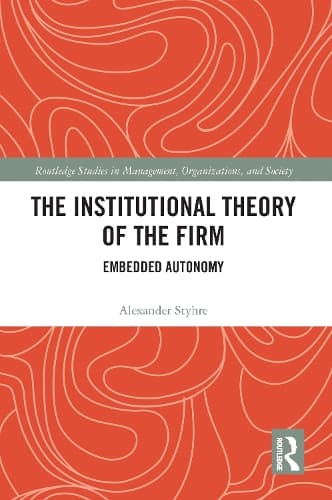 Cover of The Institutional Theory of the Firm