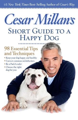 Cover of Cesar Millan's Short Guide to a Happy Dog
