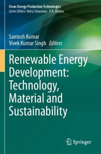 Cover of Renewable Energy Development: Technology, Material and Sustainability