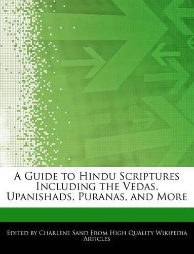 Cover of A Guide to Hindu Scriptures Including the Vedas, Upanishads, Puranas, and More