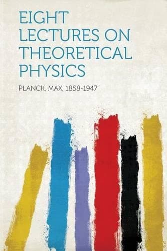 Cover of Eight Lectures on Theoretical Physics