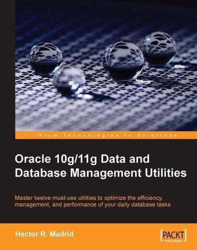 Cover of Oracle 10g/11g Data and Database Management Utilities