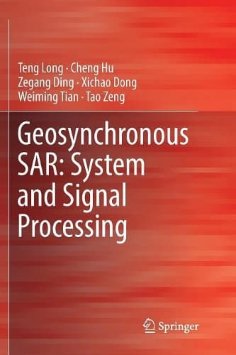 Cover of Geosynchronous SAR: System and Signal Processing