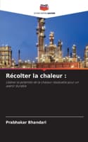 Cover of Récolter la chaleur