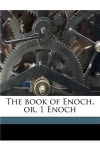 Cover of The Book of Enoch, Or, 1 Enoch