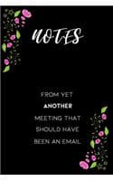 Cover of Notes From Yet Another Meeting That Should Have Been An Email