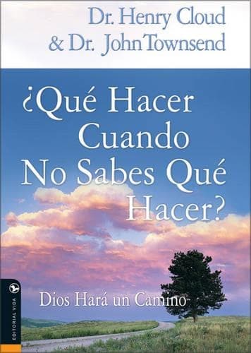 Cover of Que Hacer Cuando No Sabes Que Hacer