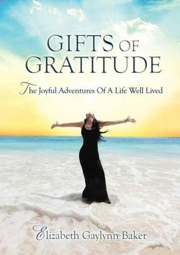 Cover of Gifts of Gratitude: The Joyful Adventures of a Life Well Lived