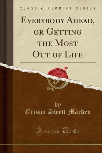 Cover of Everybody Ahead, or Getting the Most Out of Life (Classic Reprint)