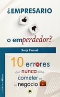 Cover of Â¿EMPRESARIO O EMPERDEDOR?: 10 ERRORES QUE NUNCA DEBE COMETER EN SU NEGOCIO (EL BOSQUE) (Spanish Edition)