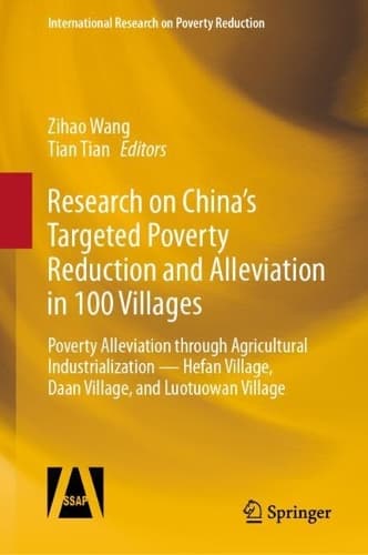 Cover of Research on China’s Targeted Poverty Reduction and Alleviation in 100 Villages