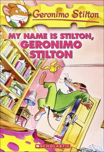 Cover of My Name Is Stilton, Geronimo Stilton