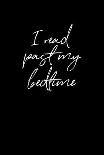 Cover of I Read Past My Bedtime