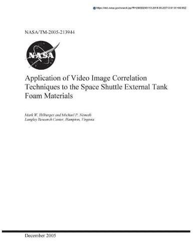 Cover of Application of Video Image Correlation Techniques to the Space Shuttle External Tank Foam Materials