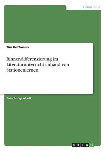 Cover of Binnendifferenzierung im Literaturunterricht anhand von Stationenlernen