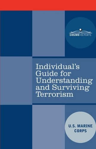 Cover of Individual's Guide for Understanding and Surviving Terrorism