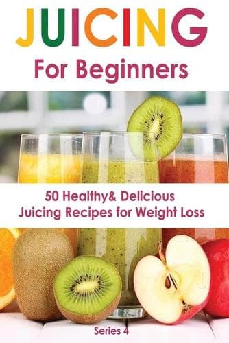 Cover of Juicing for Beginners