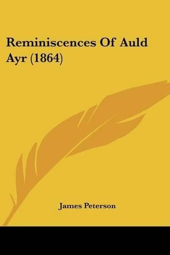 Cover of Reminiscences Of Auld Ayr (1864)