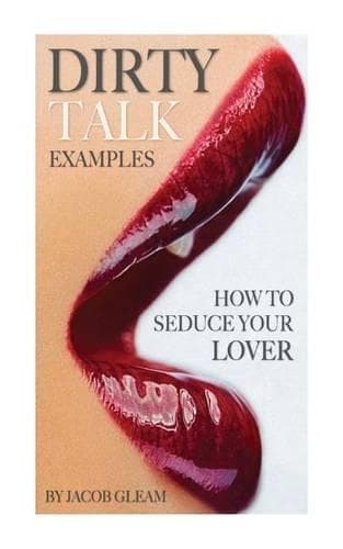 Cover of Dirty Talk Examples