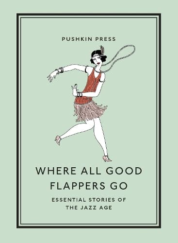 Cover of Where All Good Flappers Go
