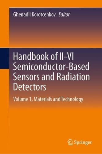 Cover of Handbook of II-VI Semiconductor-Based Sensors and Radiation Detectors