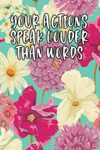 Cover of Your Actions Speak Louder Than Words