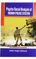 Cover of PSYCHO SOCIAL ANALYSIS OF INDIAN POLICE SYSTEM