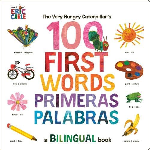 Cover of The Very Hungry Caterpillar's First 100 Words / Primeras 100 palabras