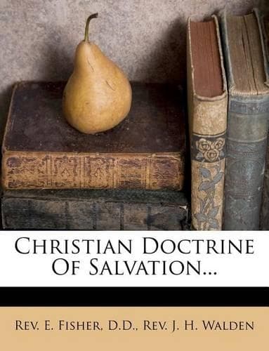 Cover of Christian Doctrine of Salvation...